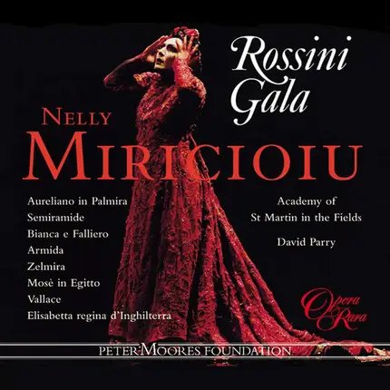 Nelly Miricioiu - Rossini Gala