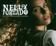 Nelly Furtado - All Good Things (Come to An End)