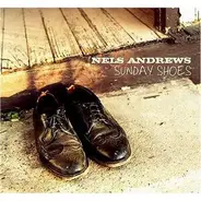 Nels Andrews - Sunday Shoes