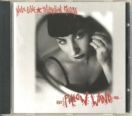 Nels Cline & Thurston Moore - Pillow Wand