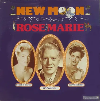 Nelson Eddy , Dorothy Kirsten , Eleanor Steber - New Moon / Rose Marie