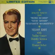 LP - Nelson Eddy With Nadine Conner , Dorothy Kirsten And Eleanor Steber - Romantic Moments From 'Rose Marie' 'New Moon' 'Naughty Marietta'
