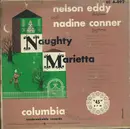 7inch Vinyl Single - Nelson Eddy And Nadine Conner With 'Naughty Marietta' Chorus And 'Naughty Marietta' Orchestra Condu - Naughty Marietta - Side 2&3
