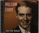 CD - Nelson Eddy - Just For Tonight