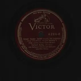 Nelson Eddy - I'm Falling In Love With Someone / Tramp, Tramp, Tramp Along The Highway