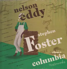 Nelson Eddy - Nelson Eddy In Songs Of Stephen Foster - Volume 2