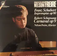 Schumann / Schubert - Carnaval / Impromptus Op. 90, Nelson Freire