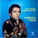 LP - Nelson Ned - Si Las Flores Pudieran Hablar