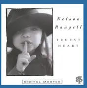 CD - Nelson Rangell - Truest Heart