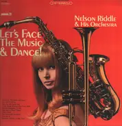 Nelson Riddle And His Orchestra - Let's Face The Music & Dance!