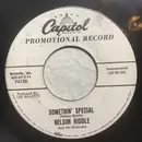 7inch Vinyl Single - Nelson Riddle And His Orchestra - Somethin' Special / The Joy Of Living (Know The Real Joy Of Good Living)