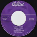 7inch Vinyl Single - Nelson Riddle And His Orchestra - Tangi Tahiti (The Call Of Tahiti) - Promo