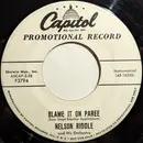 7inch Vinyl Single - Nelson Riddle And His Orchestra - Blame It On Paree / In A Small Forgotten Town