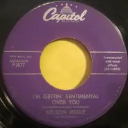 Nelson Riddle And His Orchestra - I'm Getting Sentimental Over You