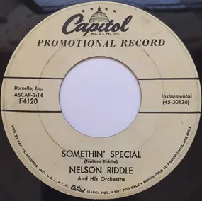 Nelson Riddle - Somethin' Special / The Joy Of Living (Know The Real Joy Of Good Living) - Promo