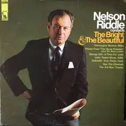 Nelson Riddle - Conducts The Bright & The Beautiful