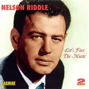 Double CD - Nelson Riddle - Let's Face The Music