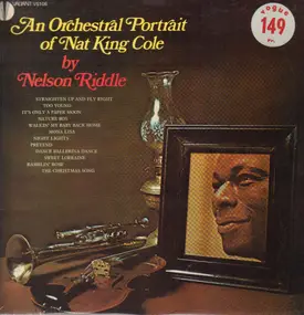 Nelson Riddle - An  Orchestral Portrait Of Nat King Cole