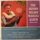 LP - Nelson Waikiki / Kani Nahaku Recorded With Paschoal's Famous Tour Drivers - The Maui Troubadors - The Second Nelson Waikiki Album / Kani Nahaku On Accordion