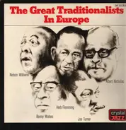 Albert Nicholas , Herb Fleming , Nelson Williams , Benny Waters , Joe Turner - The Great Traditionalists In Europe