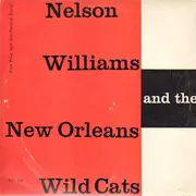 10'' - Nelson Williams And The New Orleans Wild Cats - same
