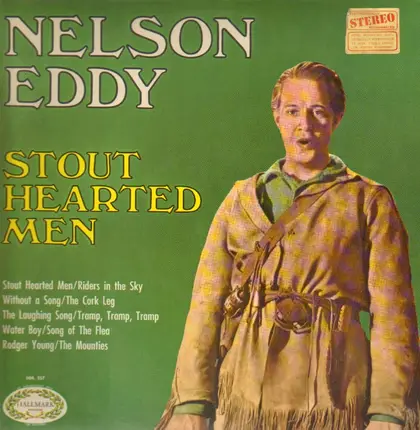 Nelson Eddy - Stout Hearted Men