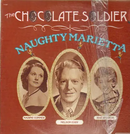 Nelson Eddy, Rise Stevens, Nadine Conner - The Chocolate Soldier / Naughty Marietta OST