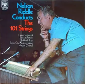 Nelson Riddle - Nelson Riddle Conducts The 101 Strings