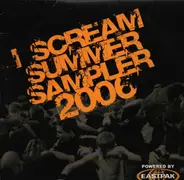 Nervous Chillin', Ramallah, The Ducky Boys, Mercy Killers a.o. - I Scream Sommer Sampler 2006