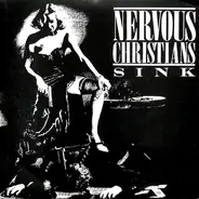 Nervous Christians - Sink