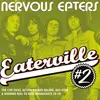 LP - Nervous Eaters - Eaterville Vol.2