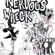 Nervous Wreck - Welcome To Hell
