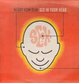 Nerdy Bum Bum - Sex In Your Head