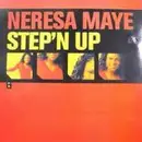 12inch Vinyl Single - Neresa Maye - Step' N Up