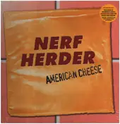 Nerf Herder - American Cheese