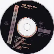 CD - Neri Per Caso - Le Ragazze