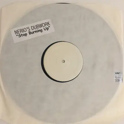 Nerio's Dubwork - Stop Burning Up