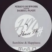 Nerio's Dubwork Featuring Darryl Pandy - Sunshine & Happiness