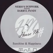 Nerio's Dubwork Featuring Darryl Pandy - Sunshine & Happiness