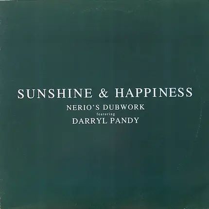 Nerio's Dubwork Presents Darryl Pandy - Sunshine & Happiness