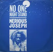 Nerious Joseph - No One Night Stand / Jealousy