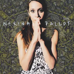 Nerina Pallot - Fires