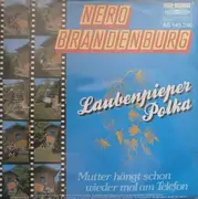 7inch Vinyl Single - Nero Brandenburg - Laubenpieper-Polka