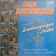 Nero Brandenburg - Laubenpieper-Polka