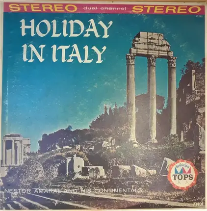 Nestor Amaral And His Continentals - Holiday in Italy