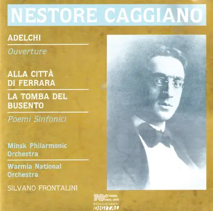 Nestore Caggiano - Adelchi, Alla Citta Di Ferrara, La Tomba Del Busento