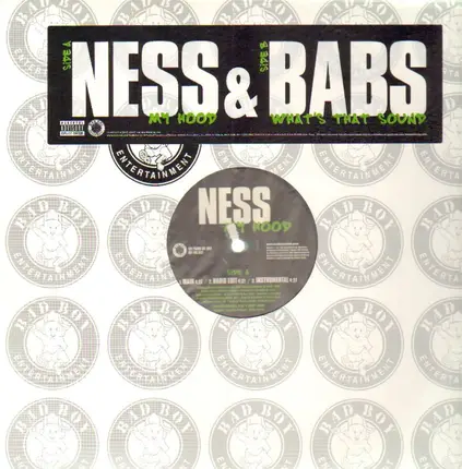 Ness & Babs - My Hood / What's That Sound