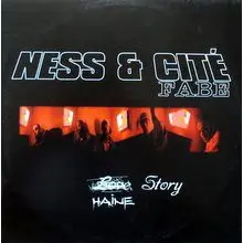 Ness & Cité - Haine Story