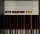 CD - Nettle - Firecamp Stories Remixes