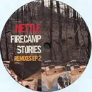 12'' - Nettle - Firecamp Stories Remixes EP 2